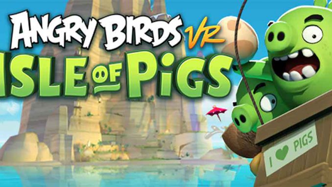 Angry Birds VR ist genauso motivierend wie die Handyspiele