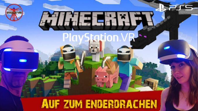 Enderdrache-wir-kommen-Minecraft-VR-PS5-PSVR-Deutsch-LIVE